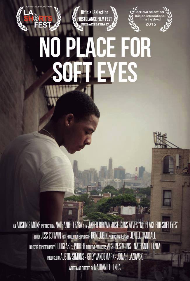 No Place for Soft Eyes